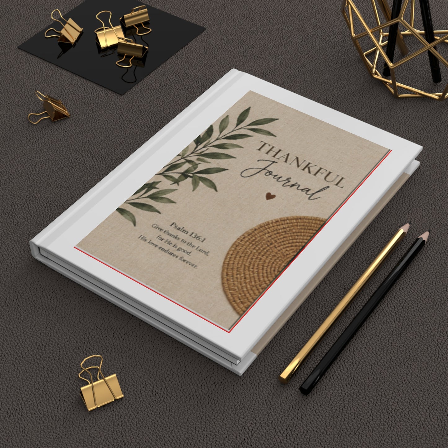Thankful Journal Hardcover — Gratitude Journal with Psalm 136:1 Rustic Botanical Cover