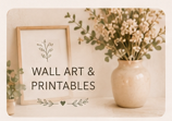 Wall Art & Printables