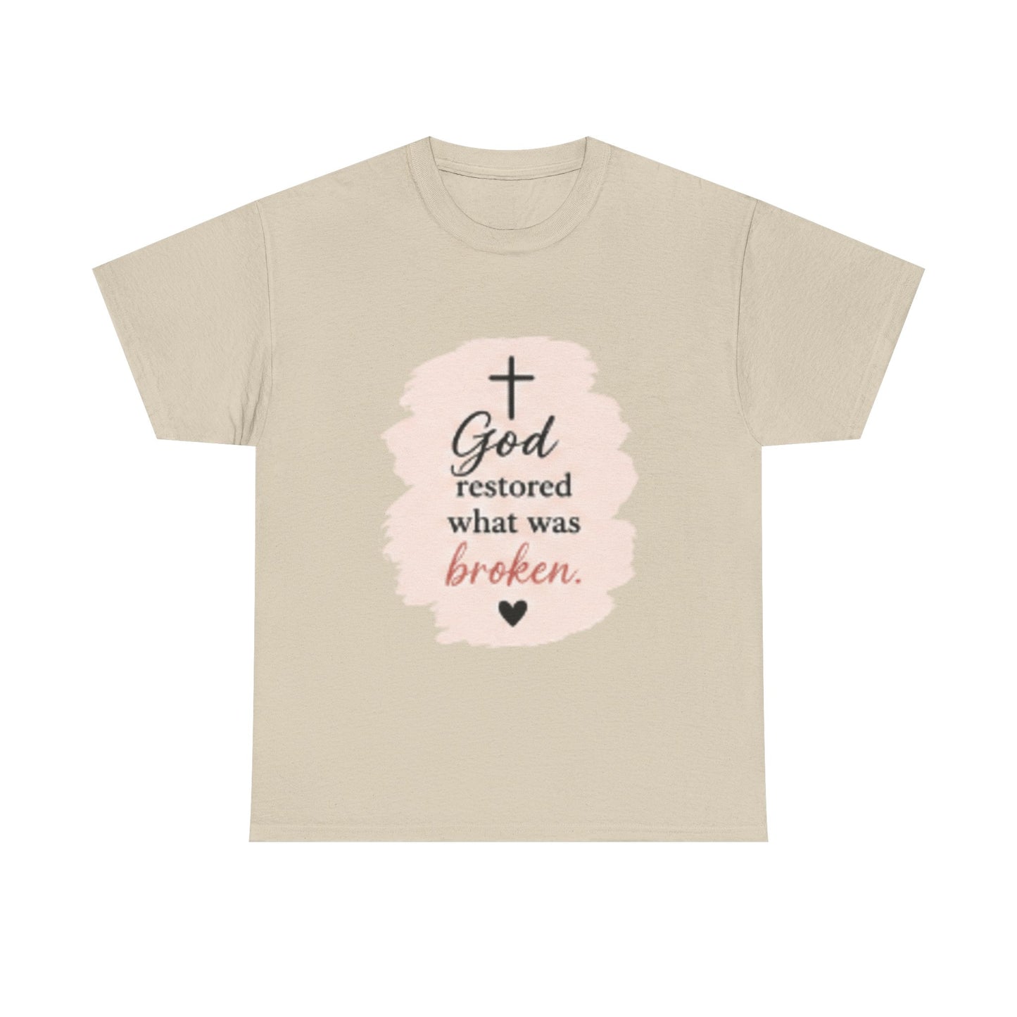 Christian Graphic Tee — "God Restored What Was Broken" Faith T-Shirt