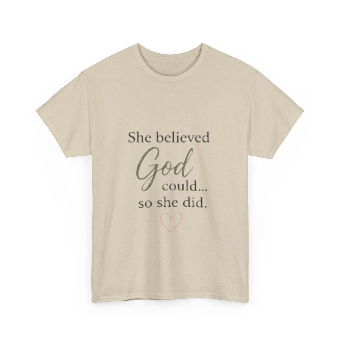 Faith-Inspired Tee — "She believed God could... so she did." Inspirational Christian T-Shirt