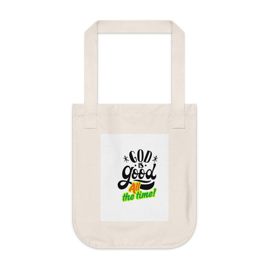 Organic Canvas Tote Bag God Is Good...All The Time
