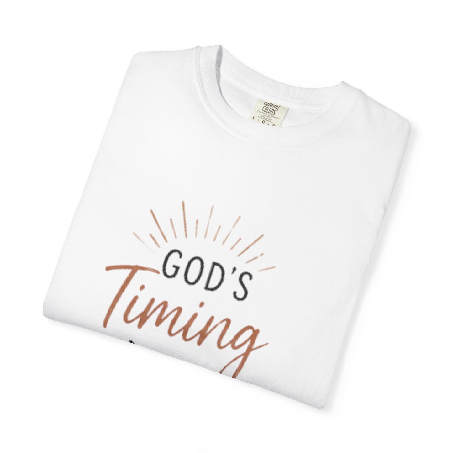 God's Timing > My Timing T-Shirt