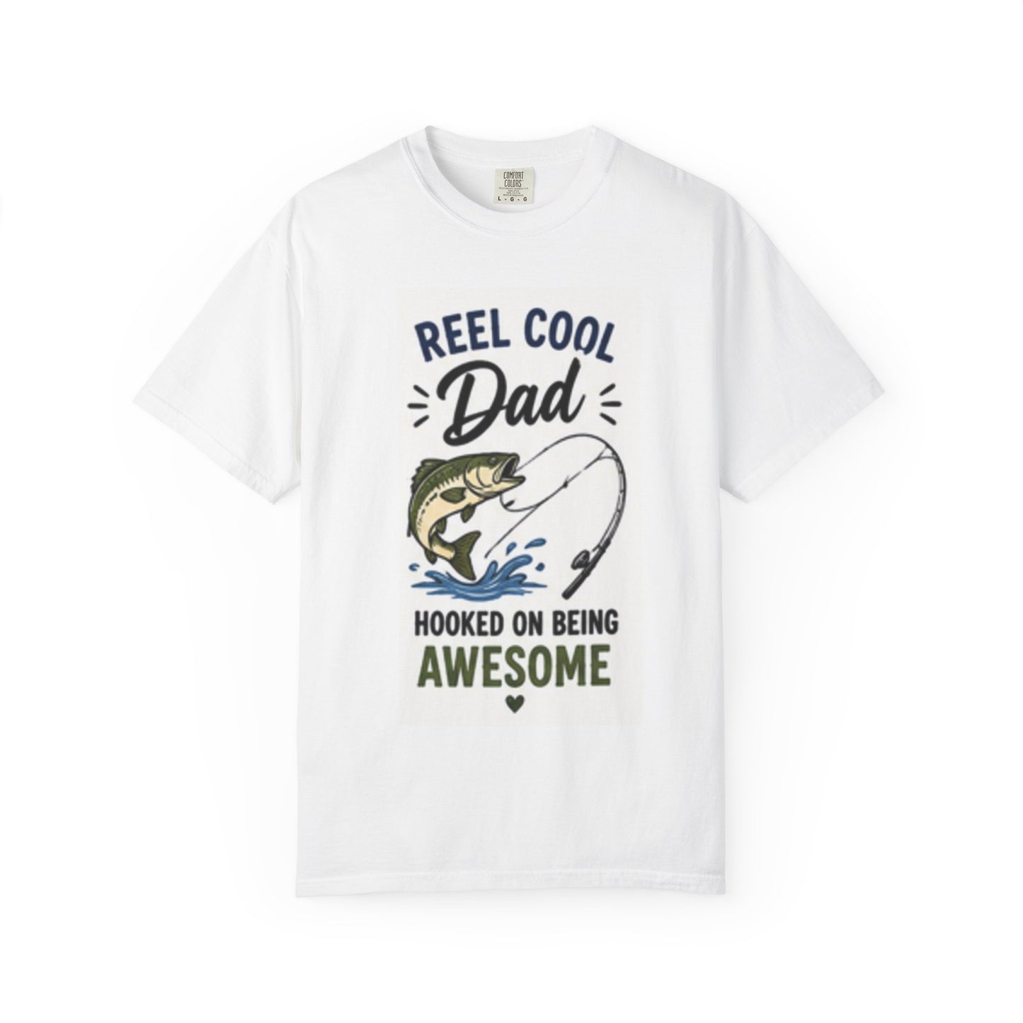 Fishing Dad T‑Shirt — “Reel Cool Dad: Hooked on Being Awesome” Father’s Day Tee