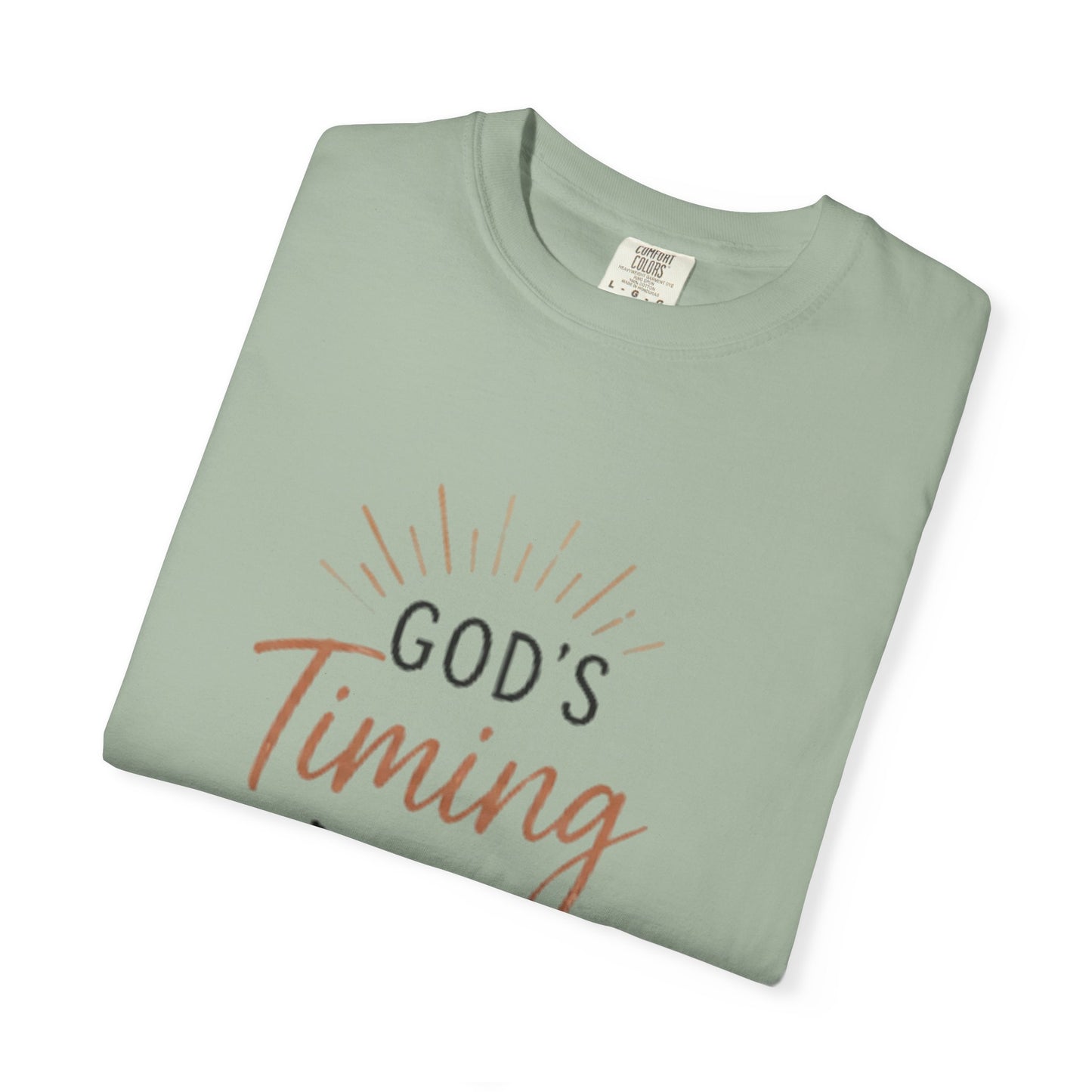 God's Timing > My Timing T-Shirt