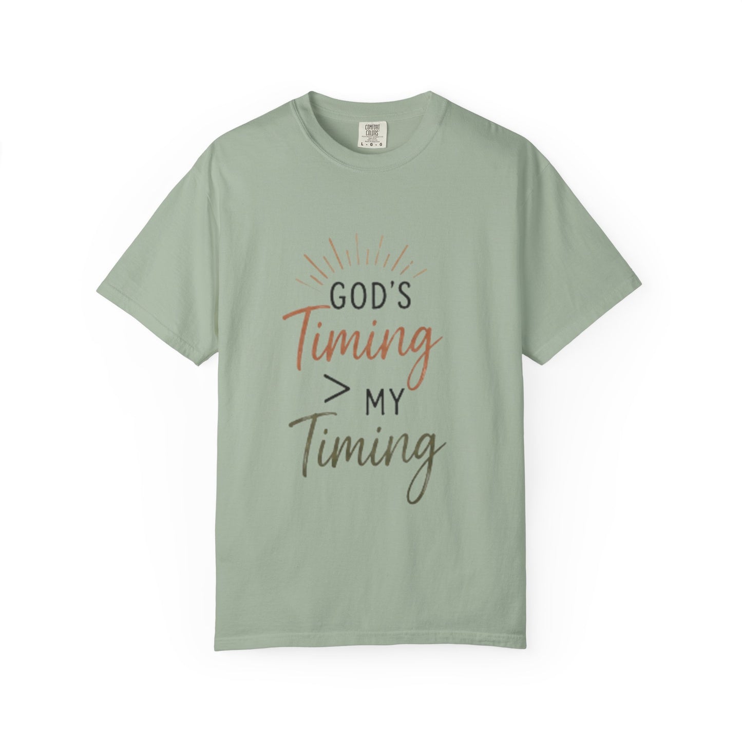 God's Timing > My Timing T-Shirt