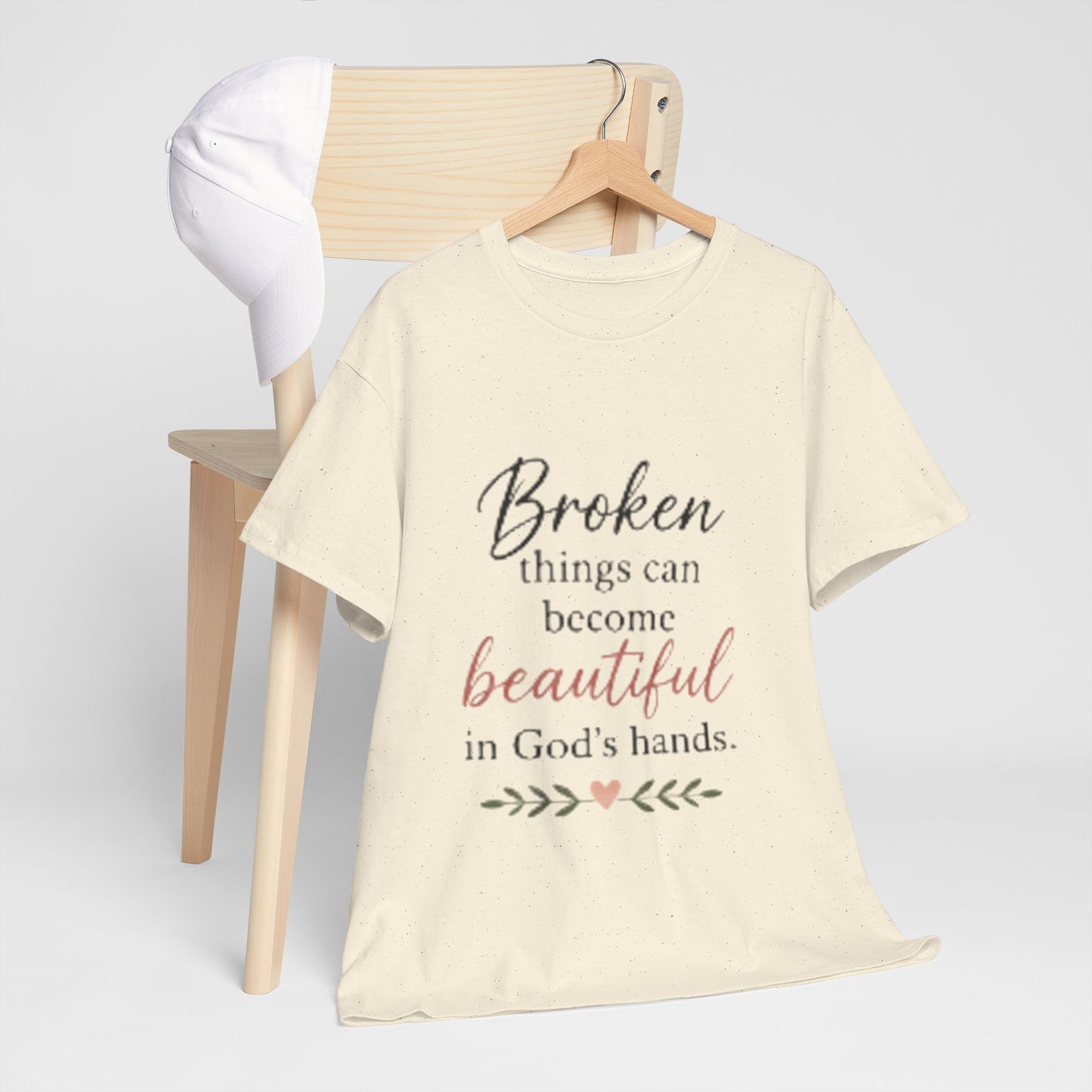 Inspirational Christian Tee — "Broken things can become beautiful in God's hands"