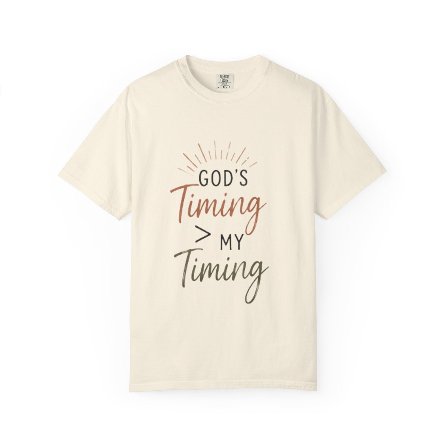 God's Timing > My Timing T-Shirt