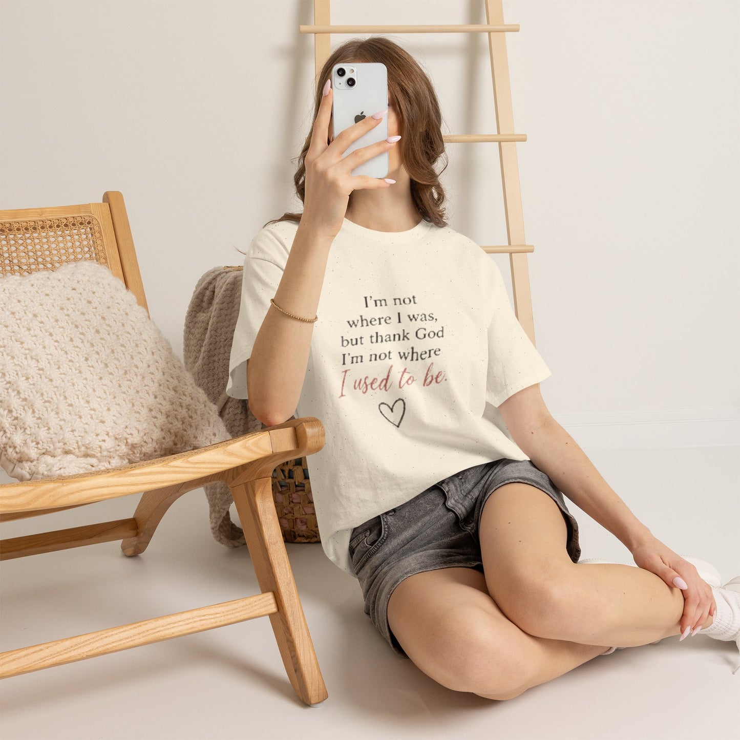 Inspirational Tee — "I’m not where I was, but thank God I’m not where I used to be"