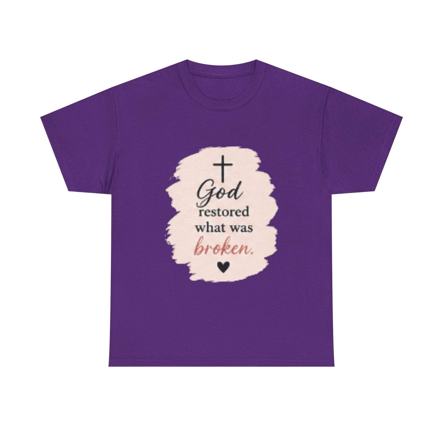 Christian Graphic Tee — "God Restored What Was Broken" Faith T-Shirt