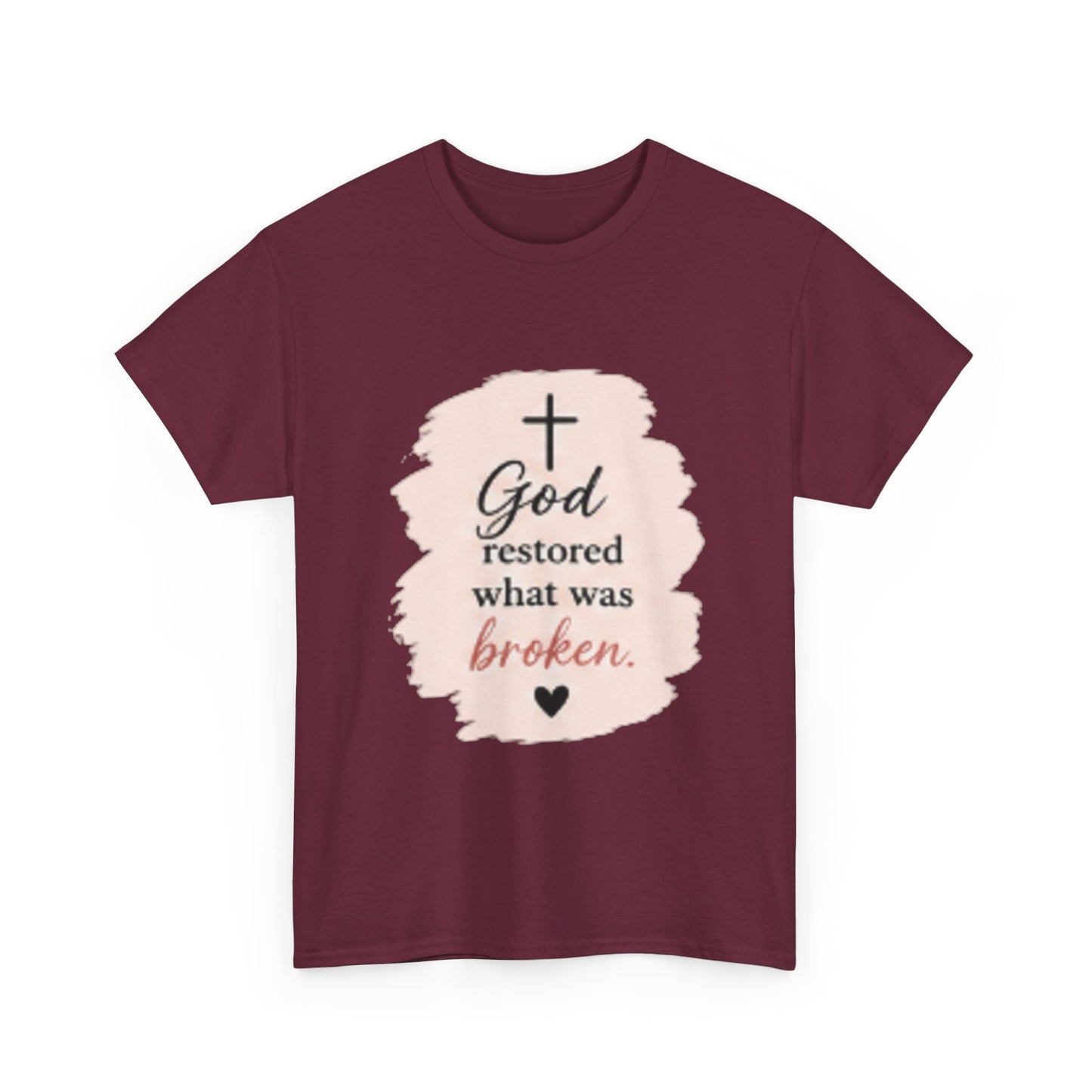 Christian Graphic Tee — "God Restored What Was Broken" Faith T-Shirt