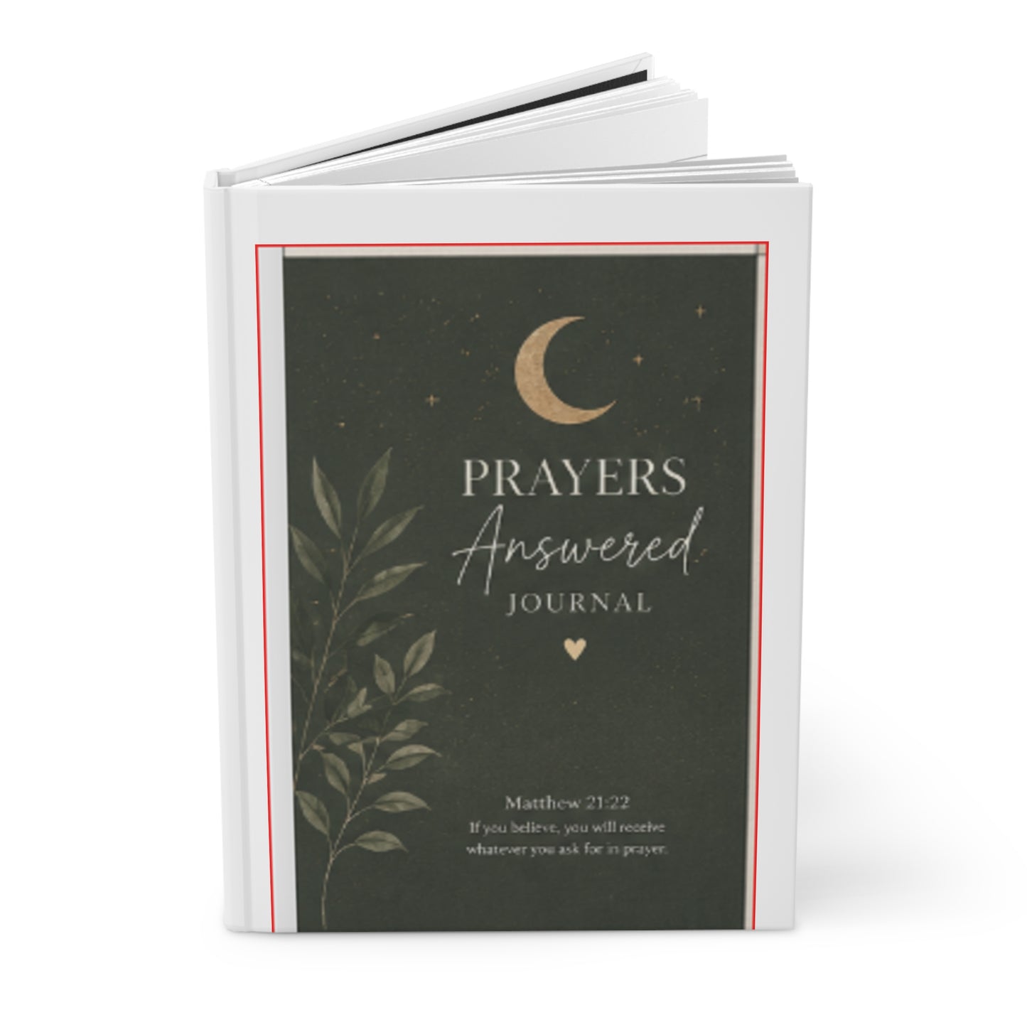 Prayers Answered Hardcover Journal — Guided Christian Prayer Journal with Scripture (Matthew 21:22)