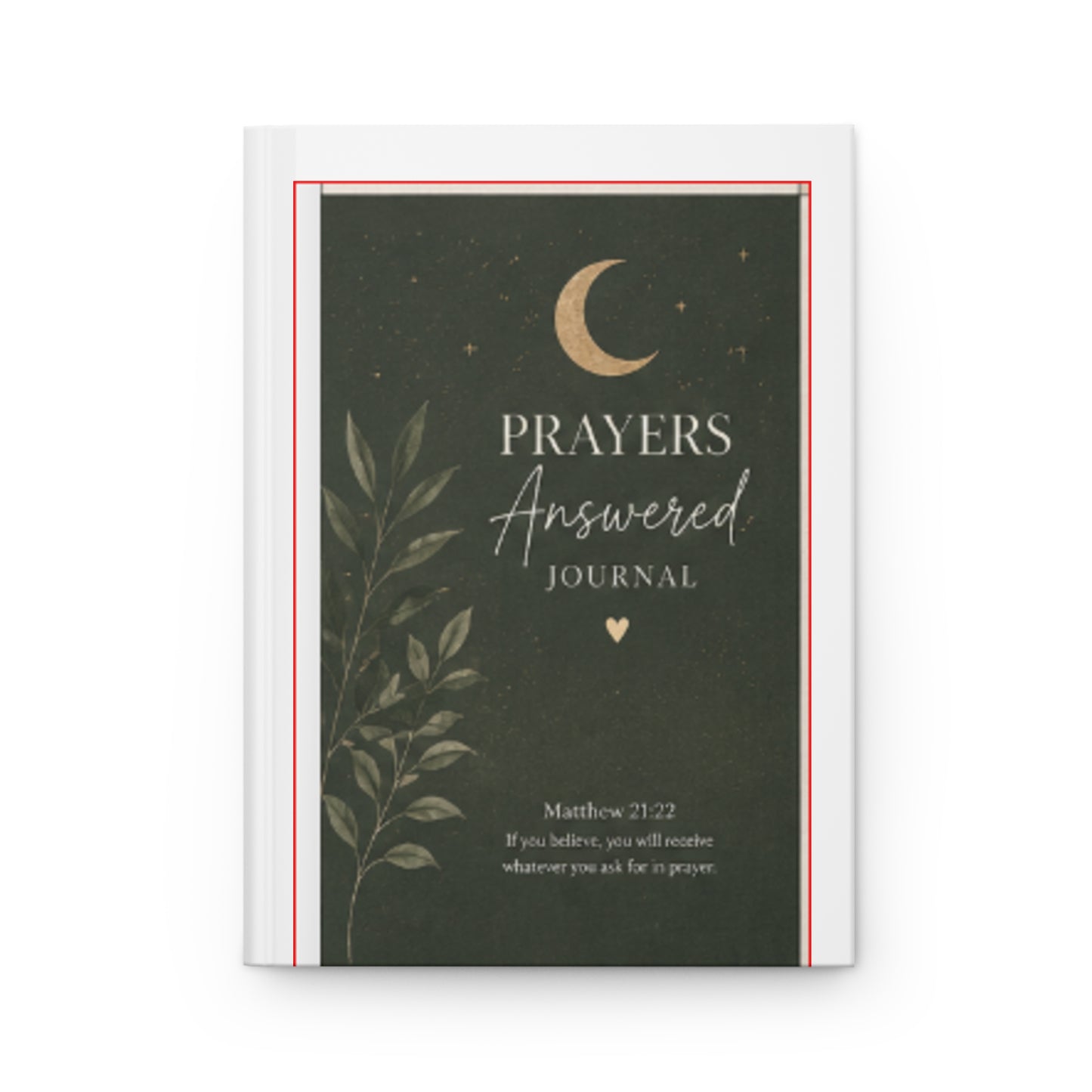 Prayers Answered Hardcover Journal — Guided Christian Prayer Journal with Scripture (Matthew 21:22)