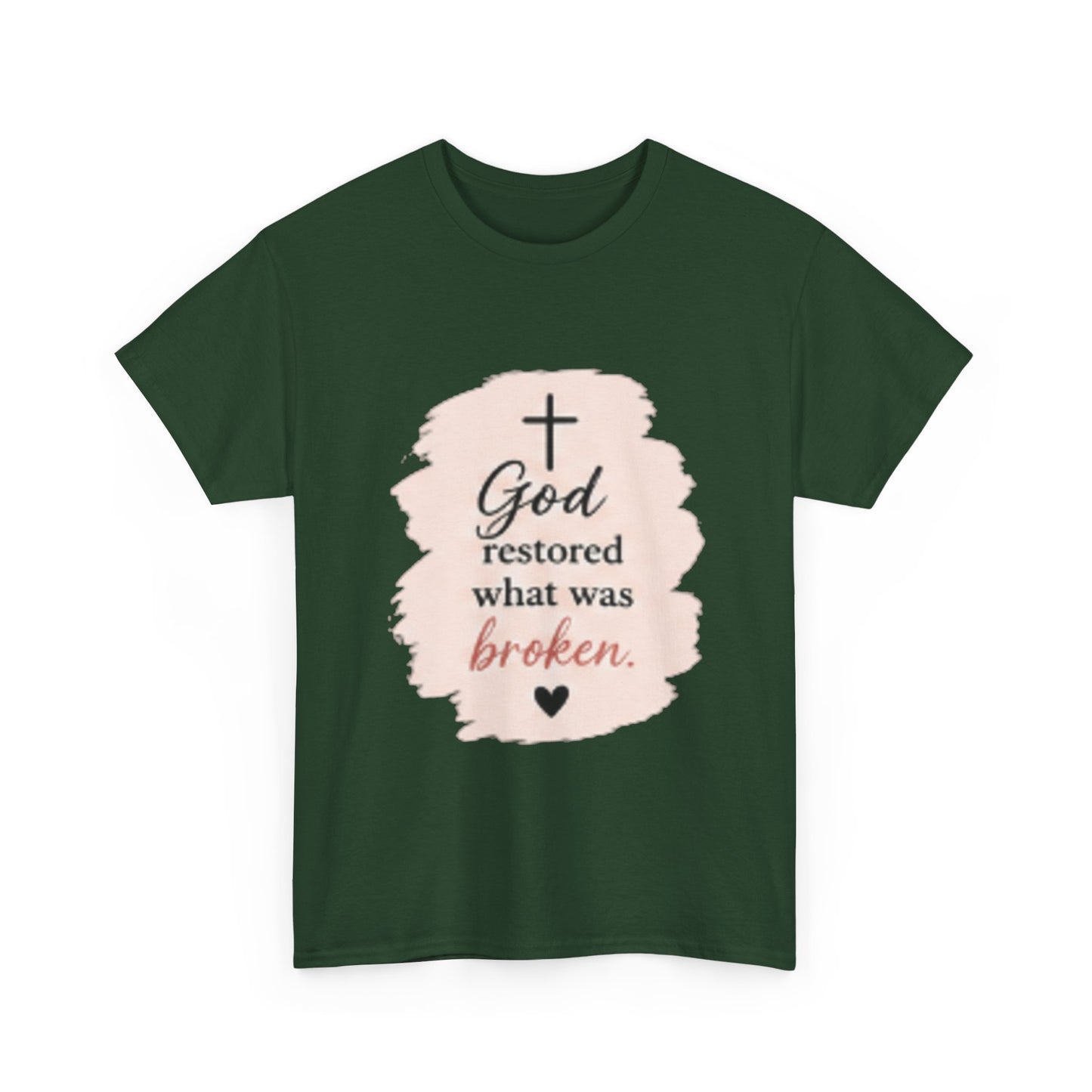 Christian Graphic Tee — "God Restored What Was Broken" Faith T-Shirt