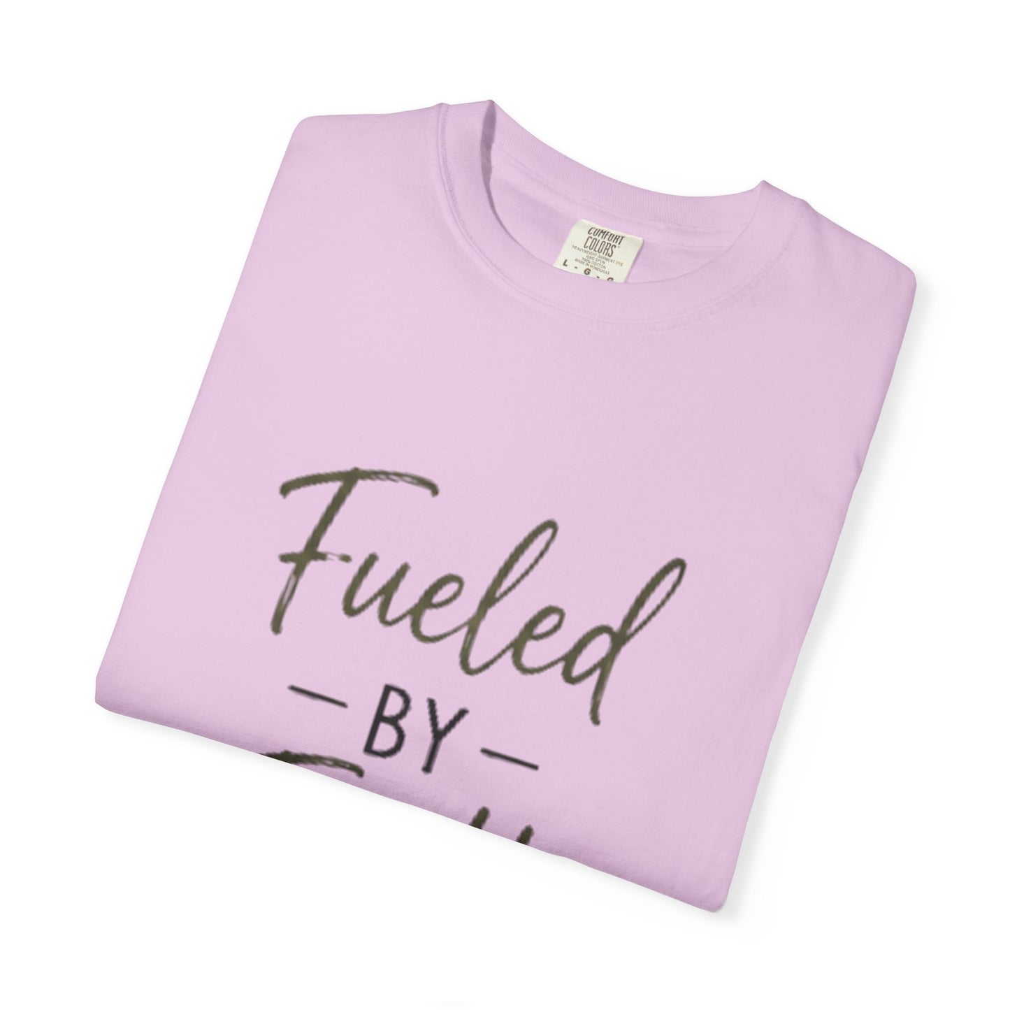 Fueled by Faith T-Shirt — Inspirational Christian Graphic Tee