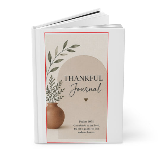 Thankful Journal Hardcover — Christian Gratitude Notebook with Psalm 107:1