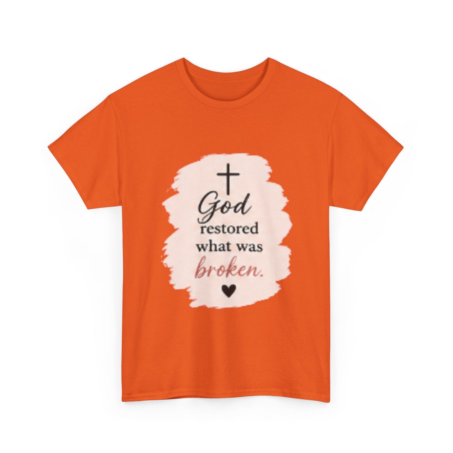 Christian Graphic Tee — "God Restored What Was Broken" Faith T-Shirt