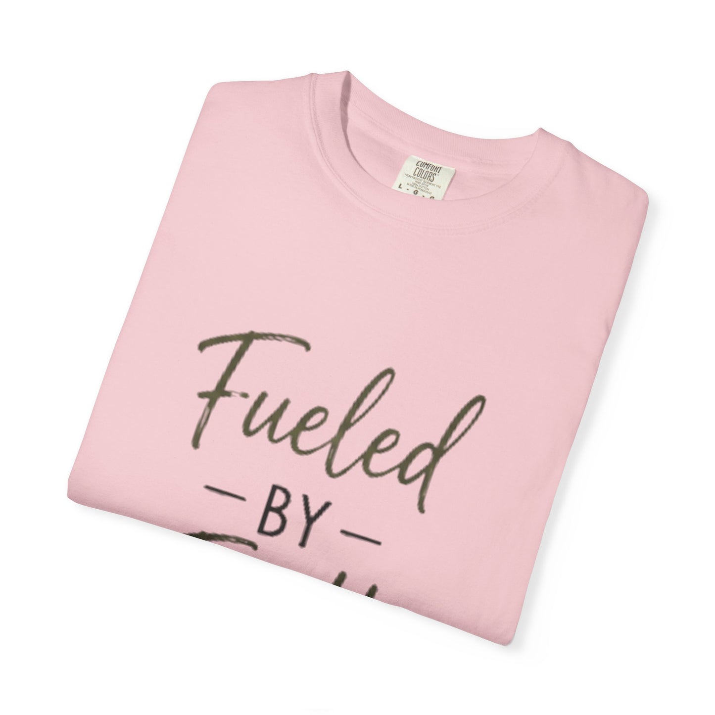 Fueled by Faith T-Shirt — Inspirational Christian Graphic Tee