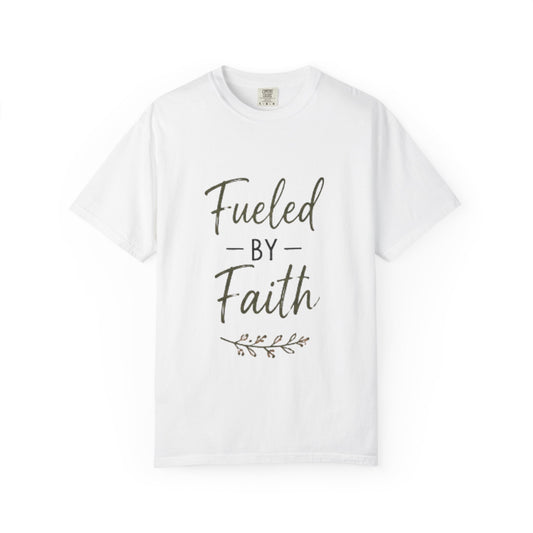 Fueled by Faith T-Shirt — Inspirational Christian Graphic Tee