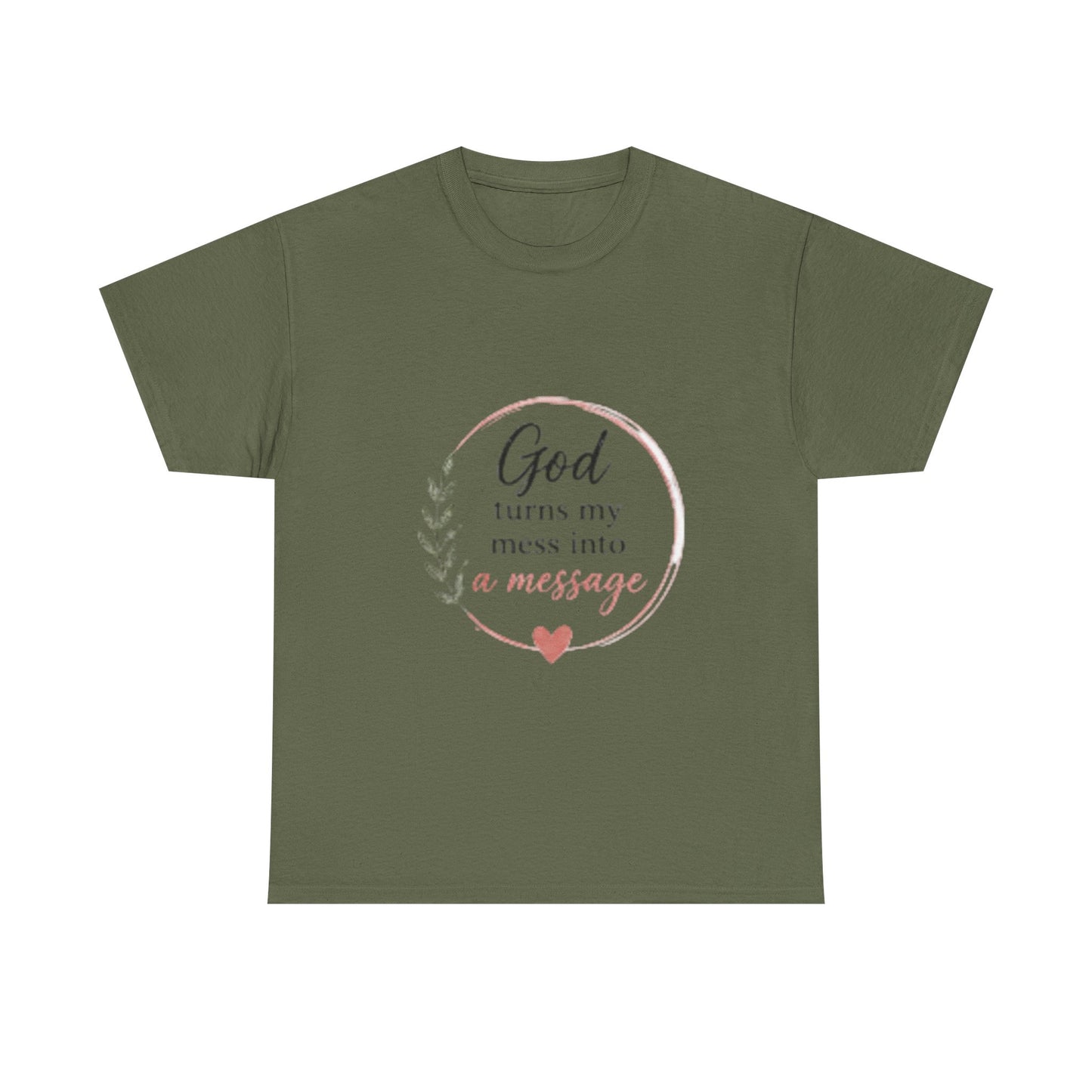 Faith Tee - "God Turns My Mess Into a Message" Inspirational Christian T‑Shirt