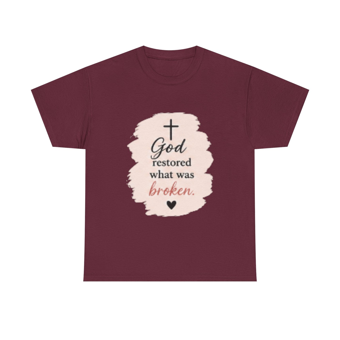 Christian Graphic Tee — "God Restored What Was Broken" Faith T-Shirt