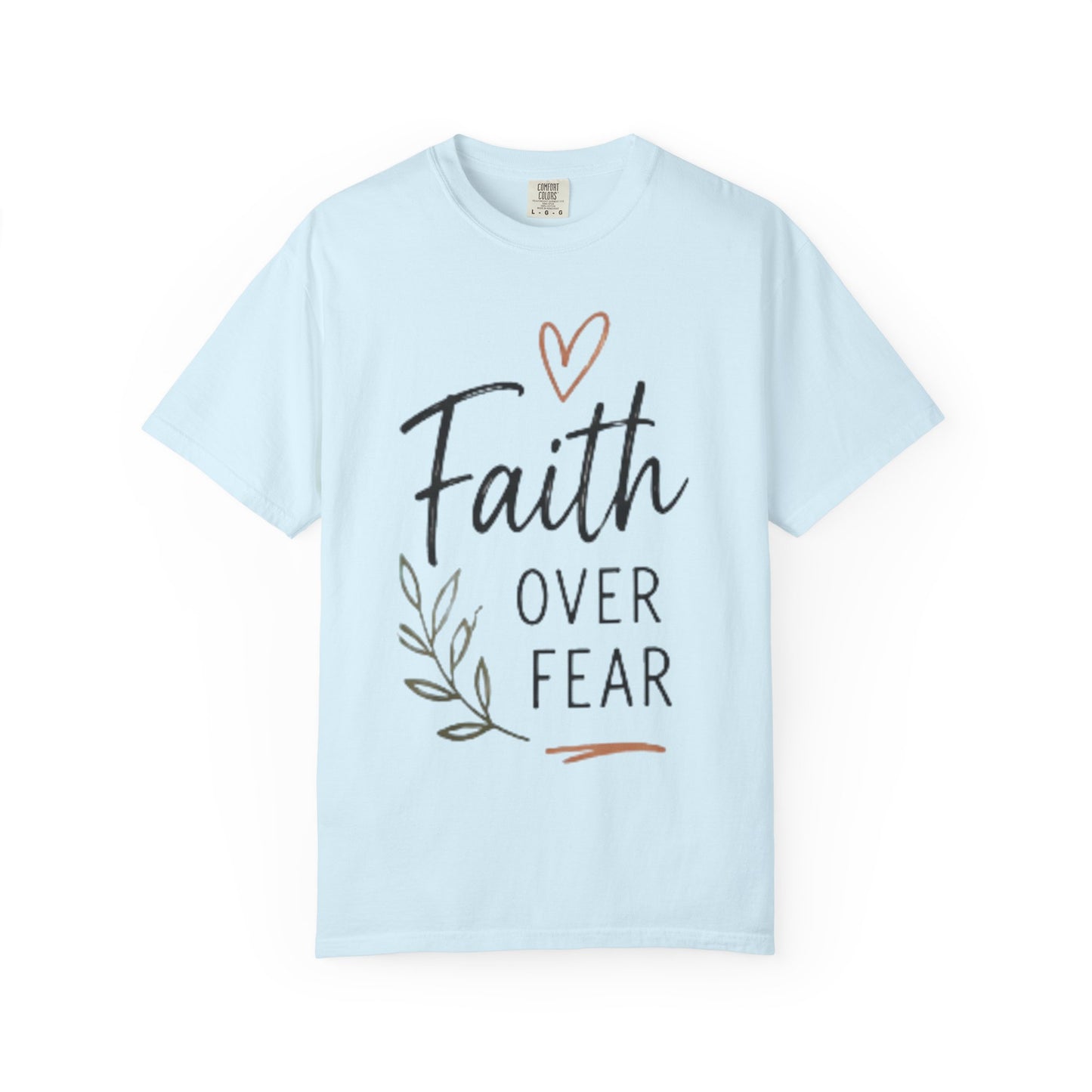 Faith Over Fear T-Shirt