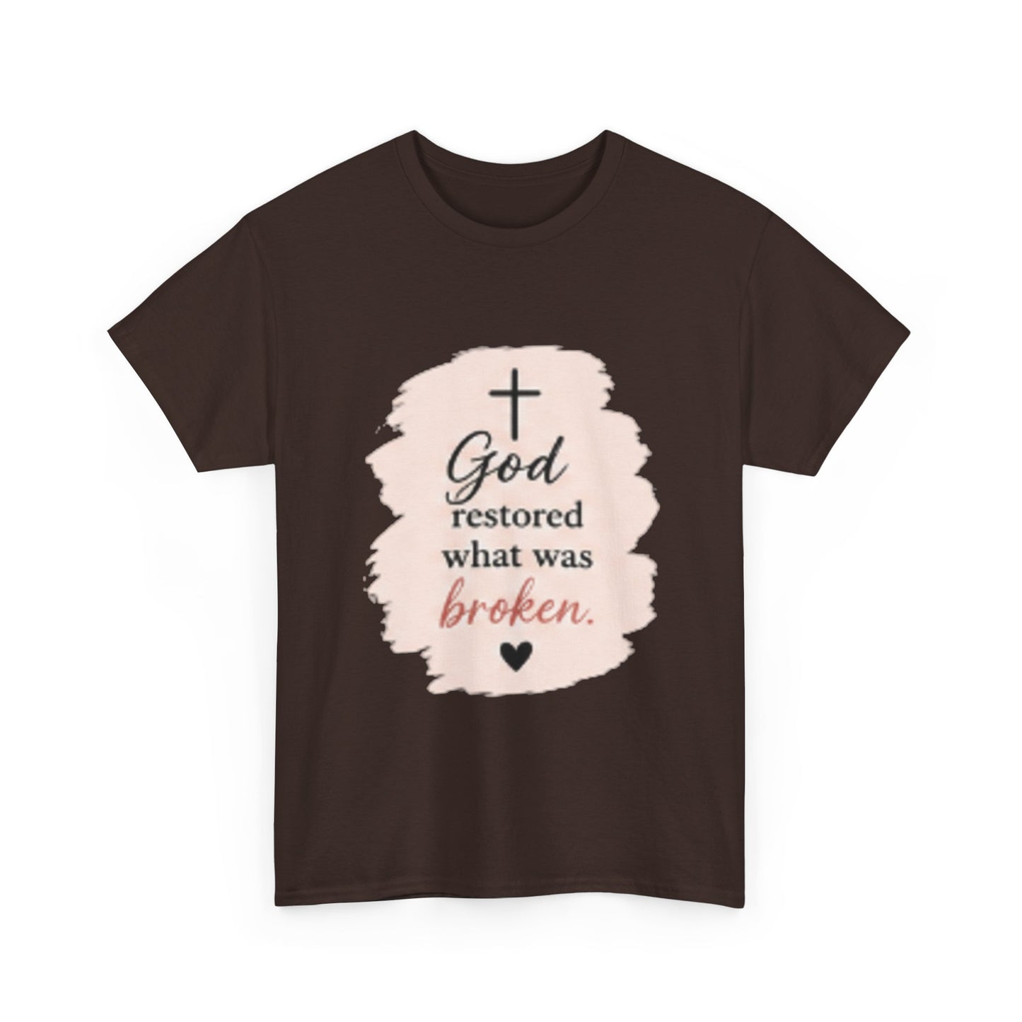 Christian Graphic Tee — "God Restored What Was Broken" Faith T-Shirt