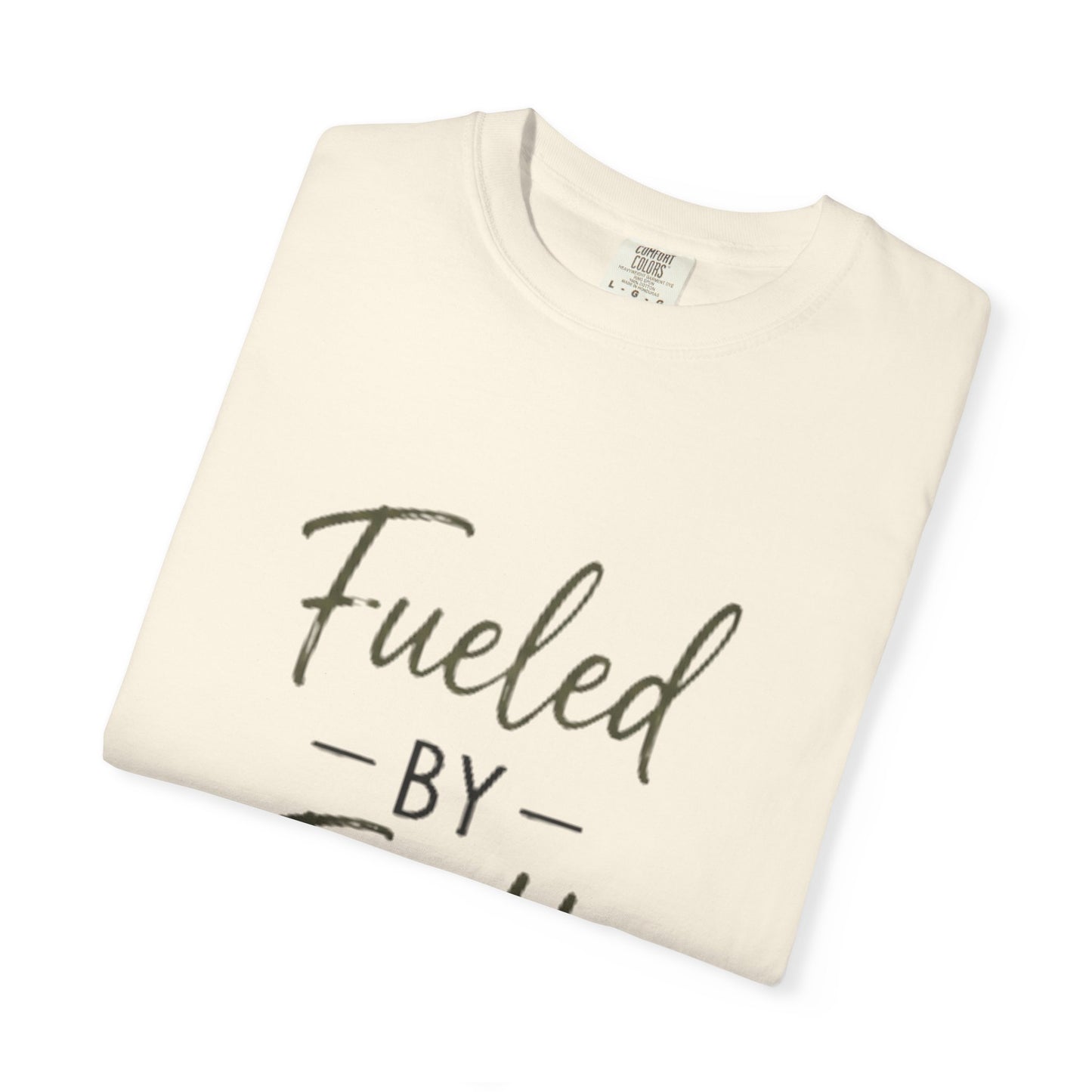 Fueled by Faith T-Shirt — Inspirational Christian Graphic Tee