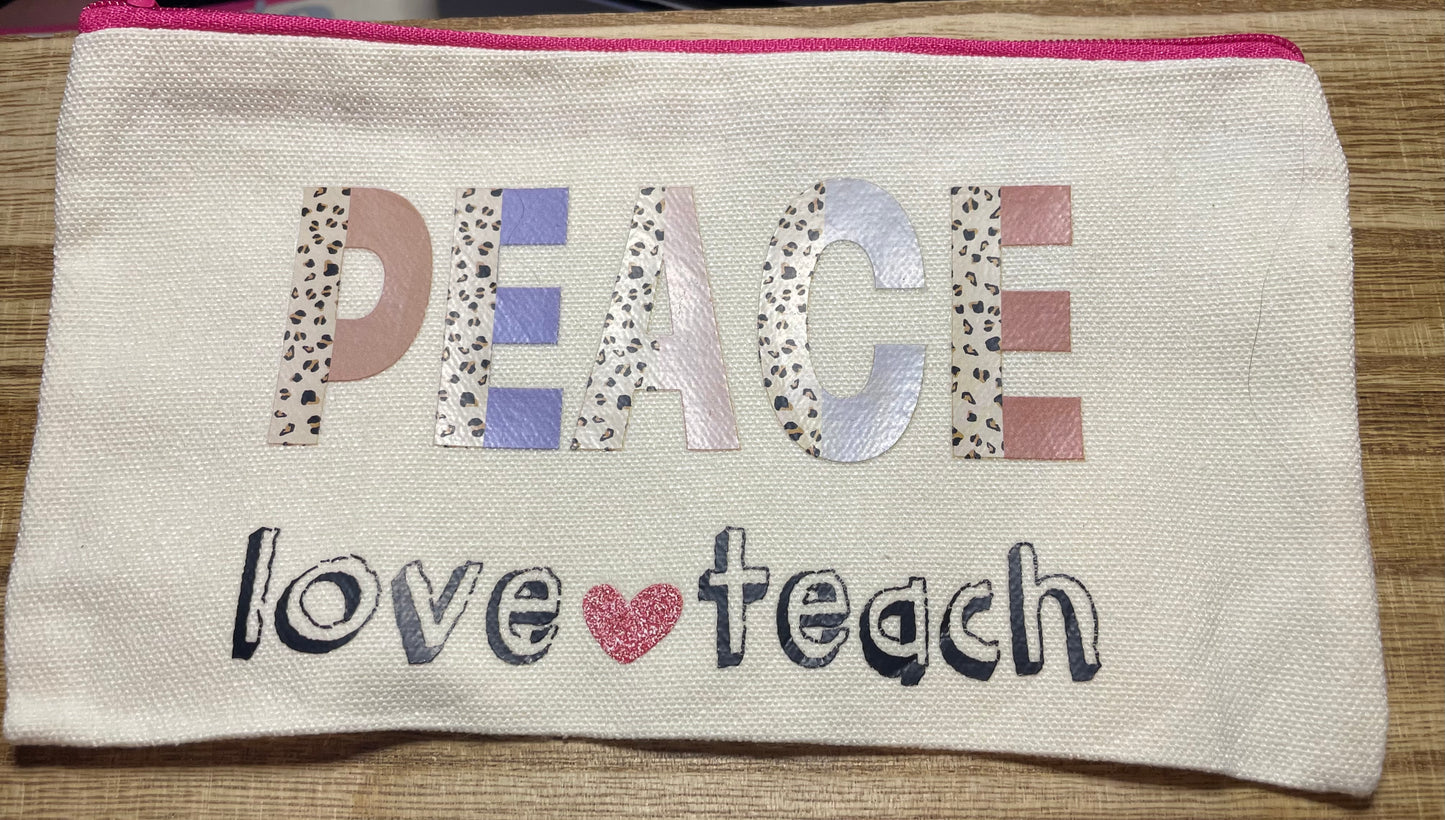 Peace Love Teach Zipper Canvas Pencil Pouch